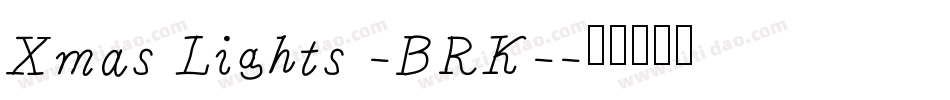 Xmas Lights -BRK-字体转换
